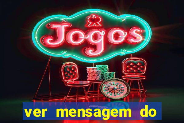 ver mensagem do bingo da amizade